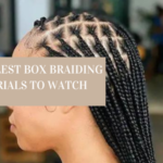 10 Smallest Box Braiding Tutorials to Watch