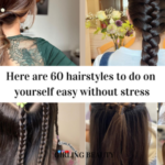 Here are 60 hairstyles to do on yourself easy without stress. Hairstyles You Can Do Yourself